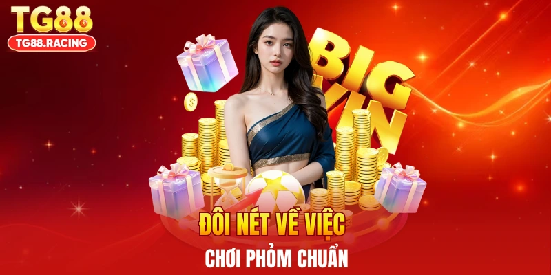 Đôi nét về việc chơi phỏm chuẩn